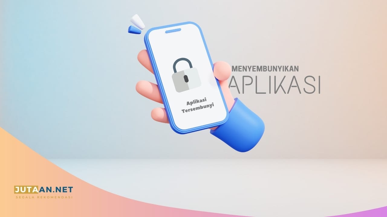 Cara Menyembunyikan Aplikasi di HP Samsung Dijamin Aman Cara Menyembunyikan Aplikasi di HP Samsung Dijamin Aman