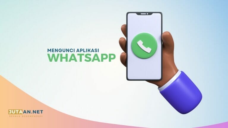 Cara Mengunci Aplikasi WhatsApp